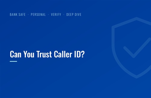 Can You Trust Caller ID?
