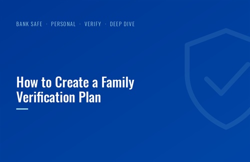 How to Create a Family Verification Plan