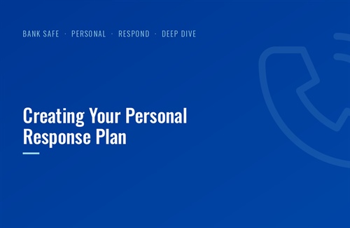 Creating Your Personal Response Plan