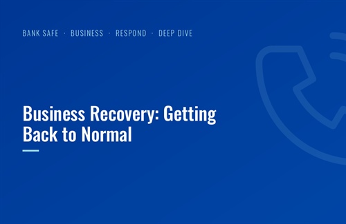 Business Recovery: Getting Back to Normal
